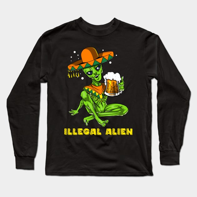 Illegal Alien Cinco de Mayo Fiesta Long Sleeve T-Shirt by underheaven